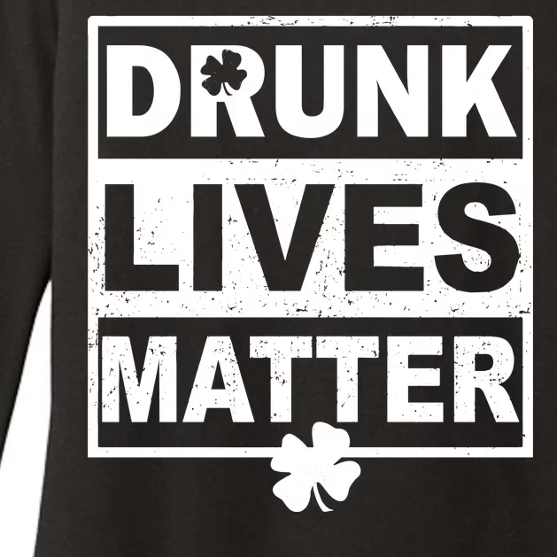 Drunk Lives Matter St Patrick's Day Womens CVC Long Sleeve Shirt