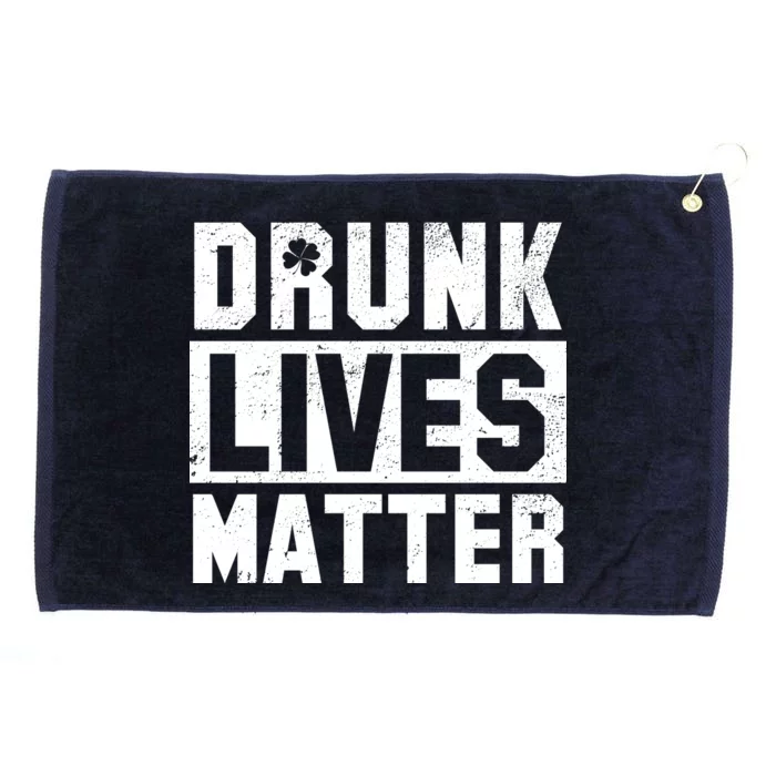 Drunk Lives Matter Vintage Irish Clover Grommeted Golf Towel