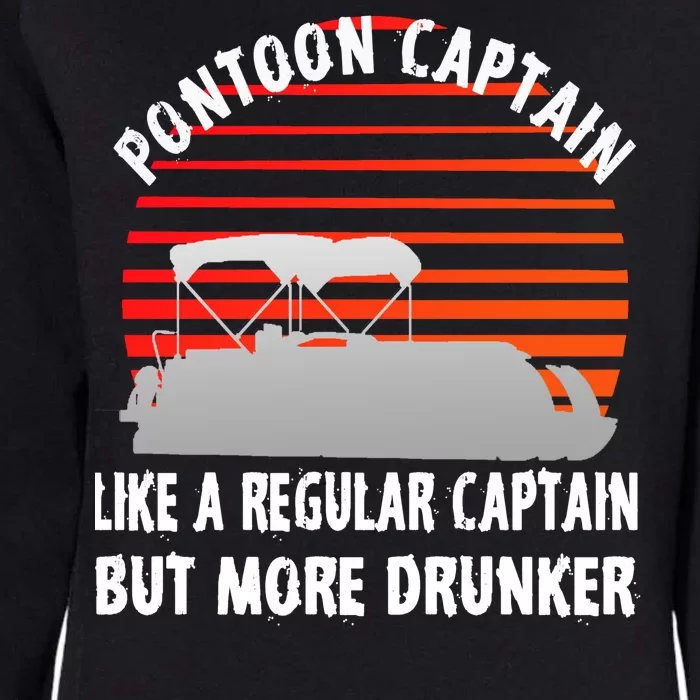 Drunk Pontoon Captain Funny Womens California Wash Sweatshirt