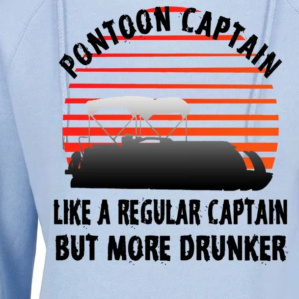 Drunk Pontoon Captain Funny Womens Funnel Neck Pullover Hood