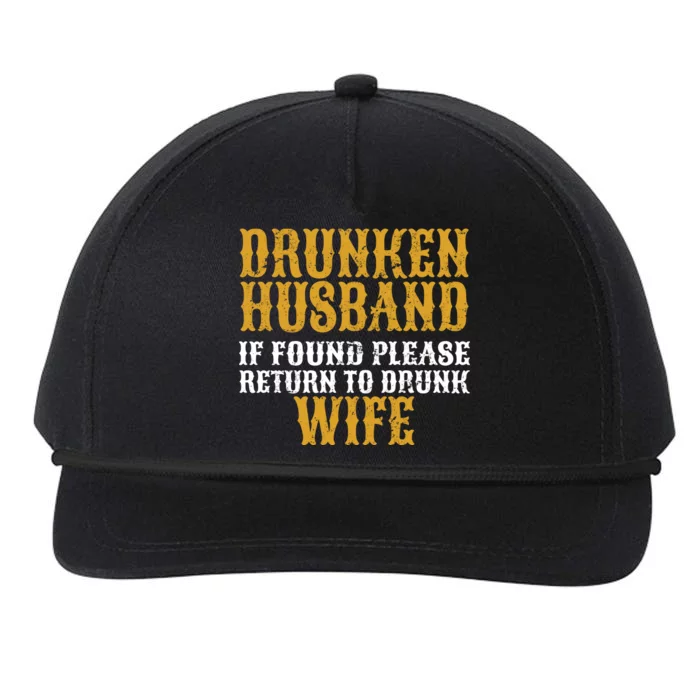 Drunken Husband If Found Return To Drunk Wife Snapback Five-Panel Rope Hat