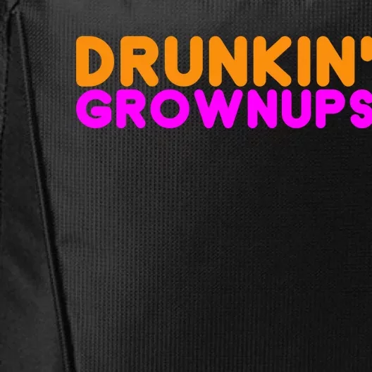 Drunkin Grownups Funny Drinking City Backpack