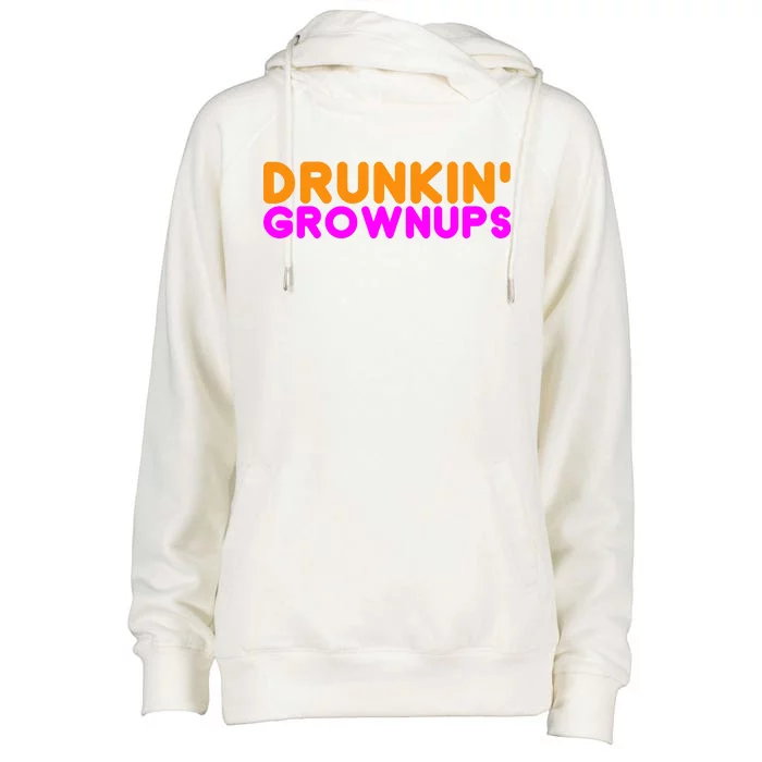 Drunkin Grownups Funny Drinking Womens Funnel Neck Pullover Hood