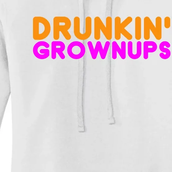 Drunkin Grownups Funny Drinking Women's Pullover Hoodie