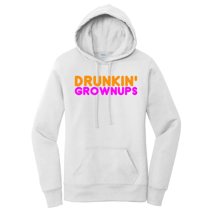 Drunkin Grownups Funny Drinking Women's Pullover Hoodie