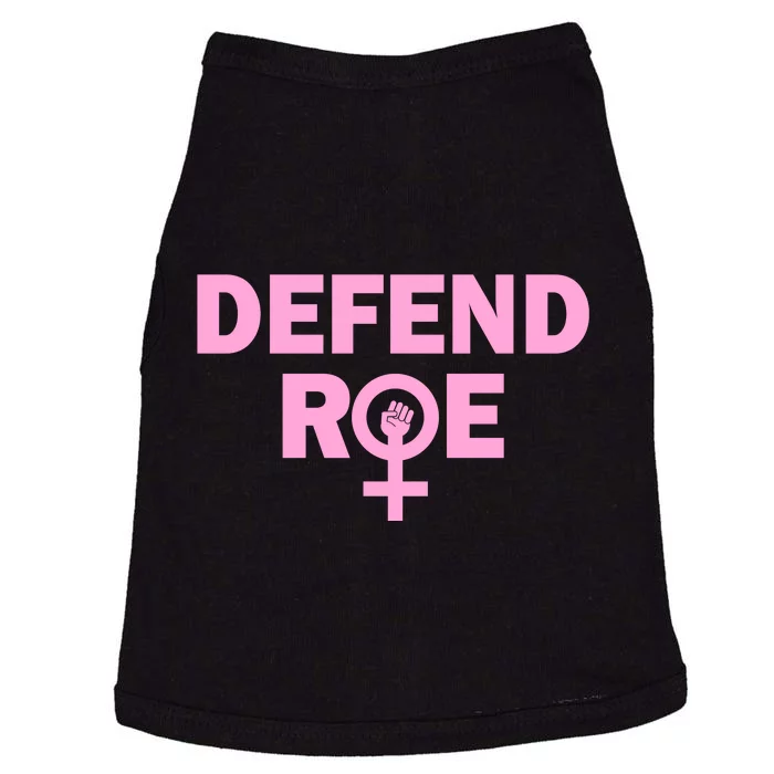 Defend Roe V Wade Feminist Rights Feminism Pro Choice Pro Roe Doggie Tank