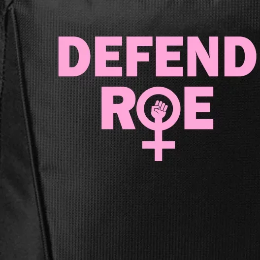 Defend Roe V Wade Feminist Rights Feminism Pro Choice Pro Roe City Backpack