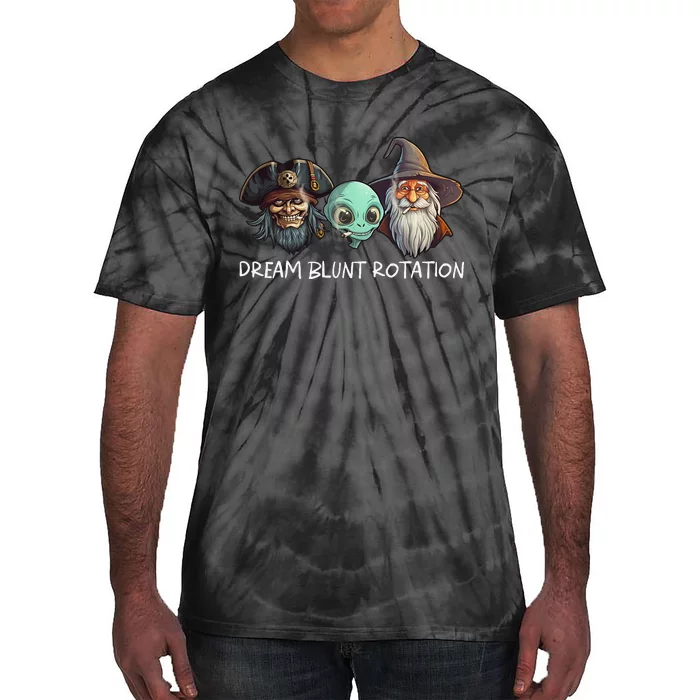 Dream Rotation With Alien Pirate Wizard Funny Lets Be Blunt Tie-Dye T-Shirt