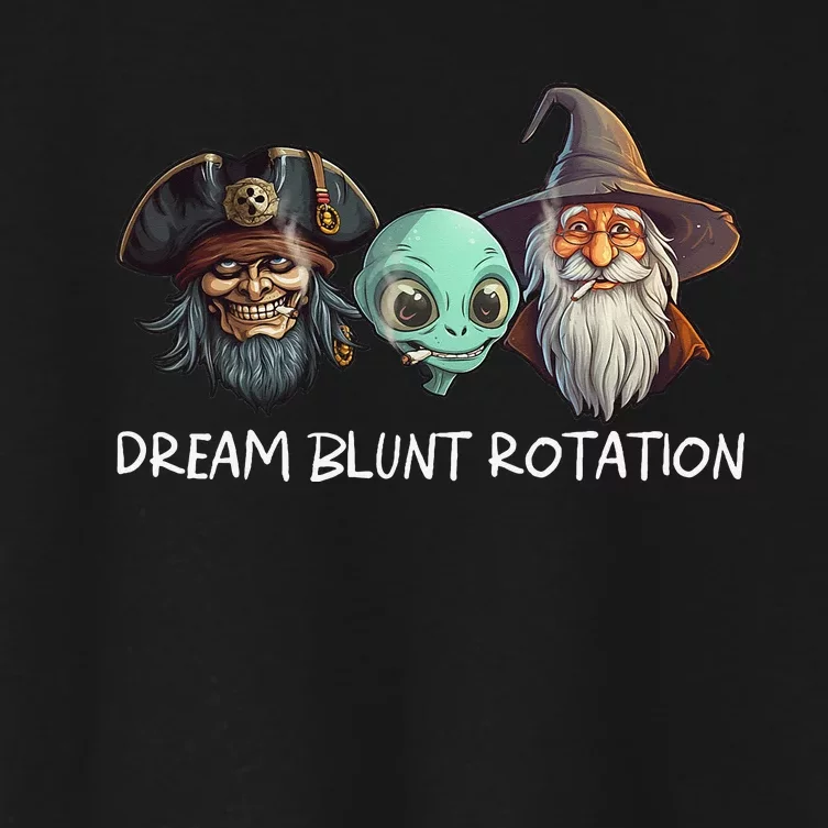 Dream Rotation With Alien Pirate Wizard Funny Lets Be Blunt Women's Crop Top Tee