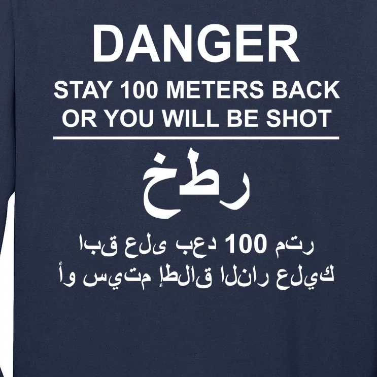 Danger Stay 100 Meters Back Iraq Tall Long Sleeve T-Shirt