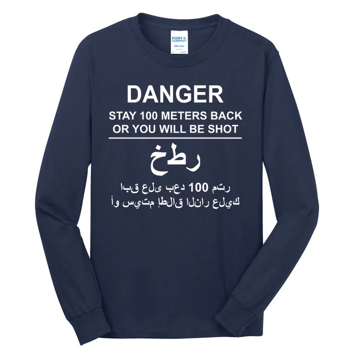 Danger Stay 100 Meters Back Iraq Tall Long Sleeve T-Shirt