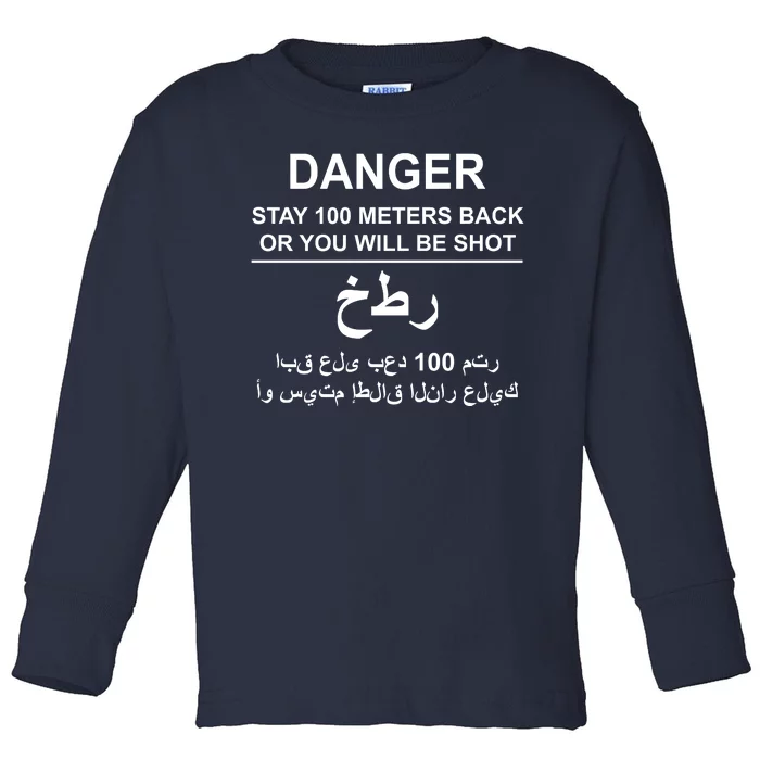 Danger Stay 100 Meters Back Iraq Toddler Long Sleeve Shirt