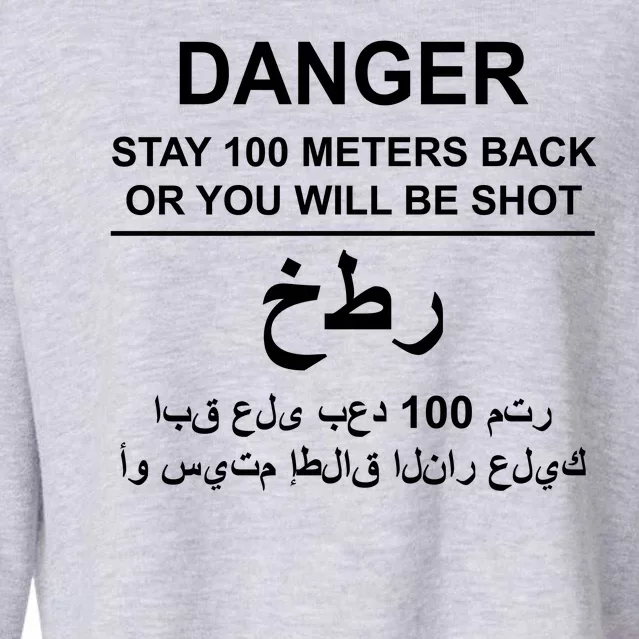 Danger Stay 100 Meters Back Iraq Cropped Pullover Crew