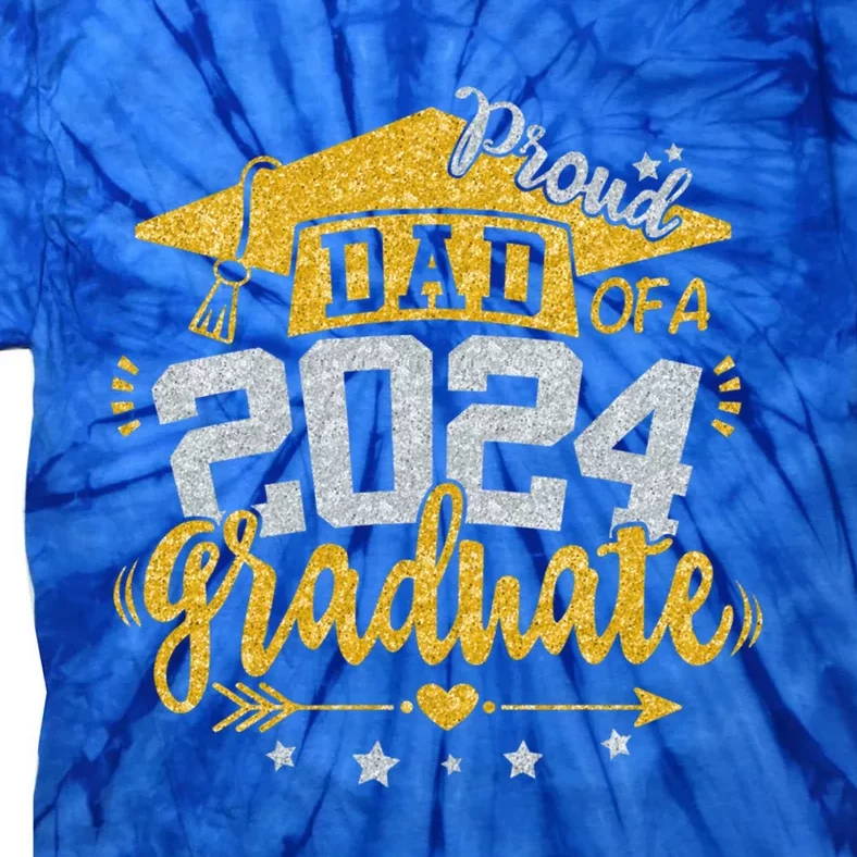 Dad Senior 2024 Proud Dad Of A Class Of 2024 Graduate Father Gift Tie-Dye T-Shirt