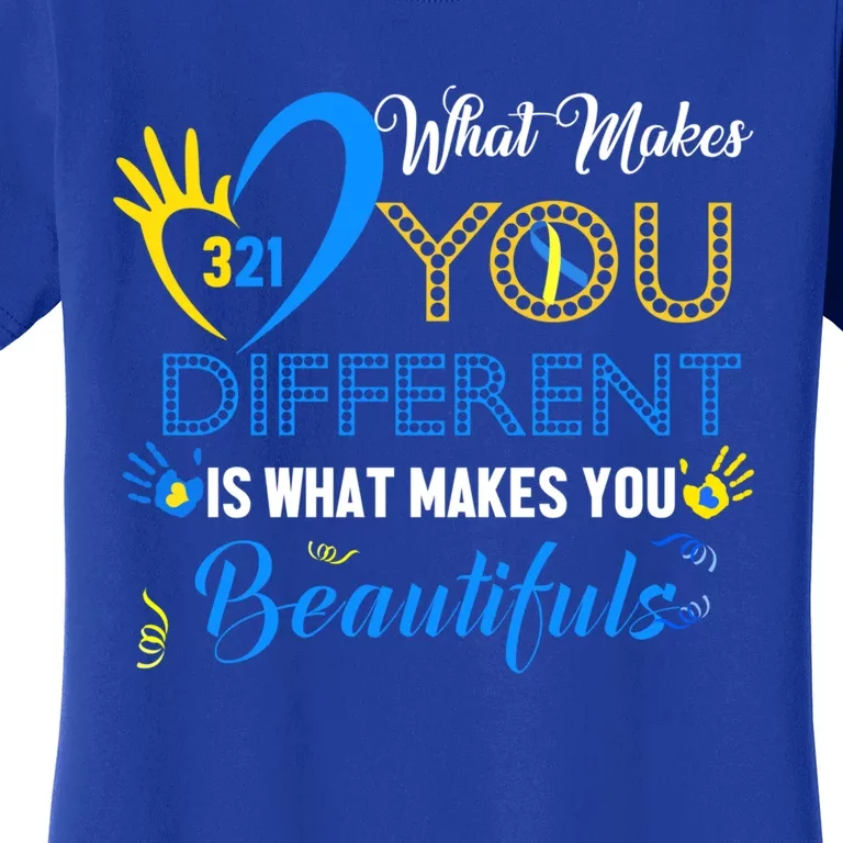 Down Syndrome Awareness Funny Gift T21 Day Gift Gift Women's T-Shirt