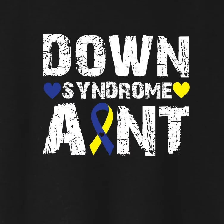 Down Syndrome Aunt Family Matching For Down Syndrome Awareness Gift Women's Crop Top Tee