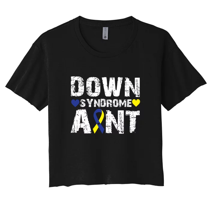 Down Syndrome Aunt Family Matching For Down Syndrome Awareness Gift Women's Crop Top Tee