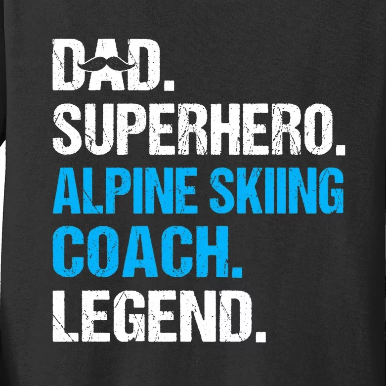 Dad Superhero Alpine Skiing Coach Funny Alpine Skiing Coach Kids Long Sleeve Shirt