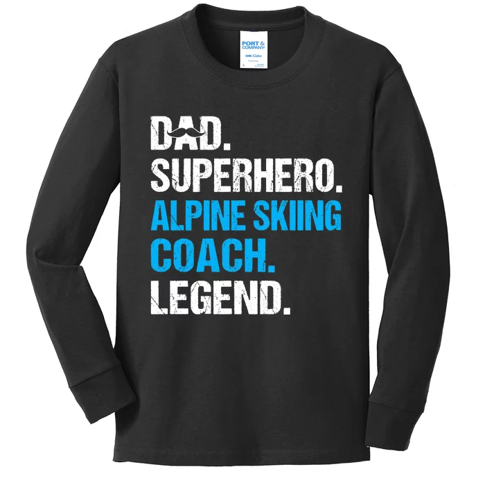 Dad Superhero Alpine Skiing Coach Funny Alpine Skiing Coach Kids Long Sleeve Shirt