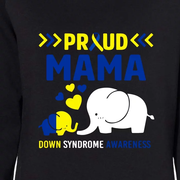 Down Syndrome Awareness Mama Mom Elephant Trisomy 21 Mother's Day Gift Womens California Wash Sweatshirt