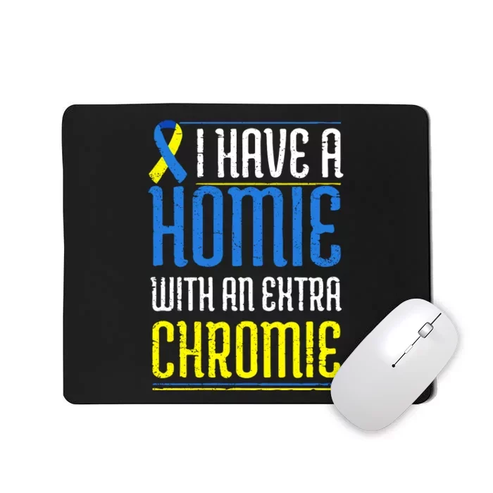 Down Syndrome Awareness, Funny Trisomy 21 Friends Gift Mousepad