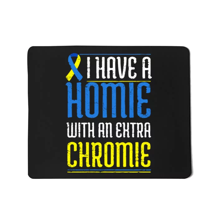 Down Syndrome Awareness, Funny Trisomy 21 Friends Gift Mousepad