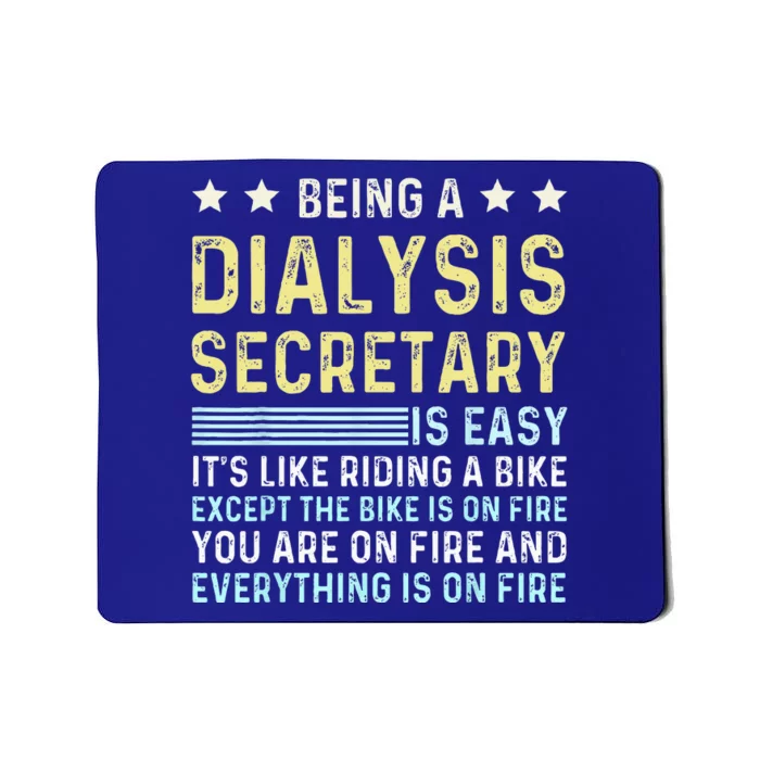 Dialysis Secretary Appreciation Kidney Secretary Dialysis Mousepad