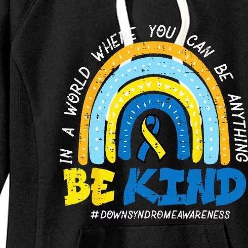 Down Syndrome Awareness Be Kind Rainbow T21 Women's Fleece Hoodie