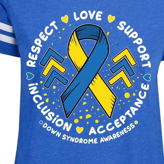 Down Syndrome Awareness Respect Love Support Inclusion Acceptance Enza Ladies Jersey Football T-Shirt