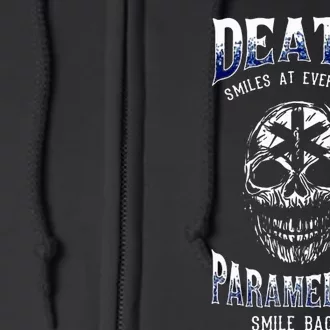 Death Smiles At Everyone Paramedics Smile Back Full Zip Hoodie