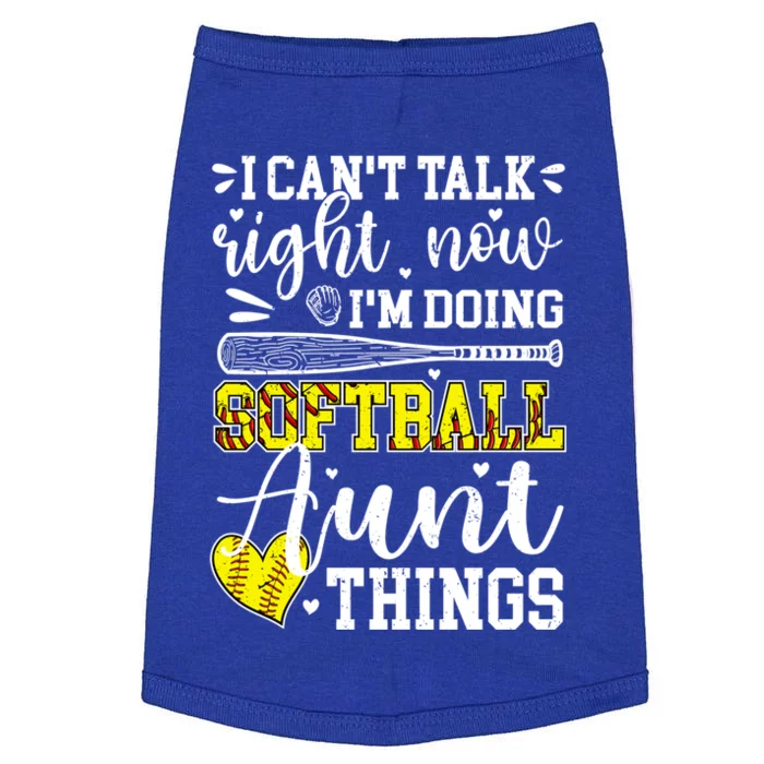 Doing Softball Aunt Things Softball Player Auntie Cute Gift Doggie Tank