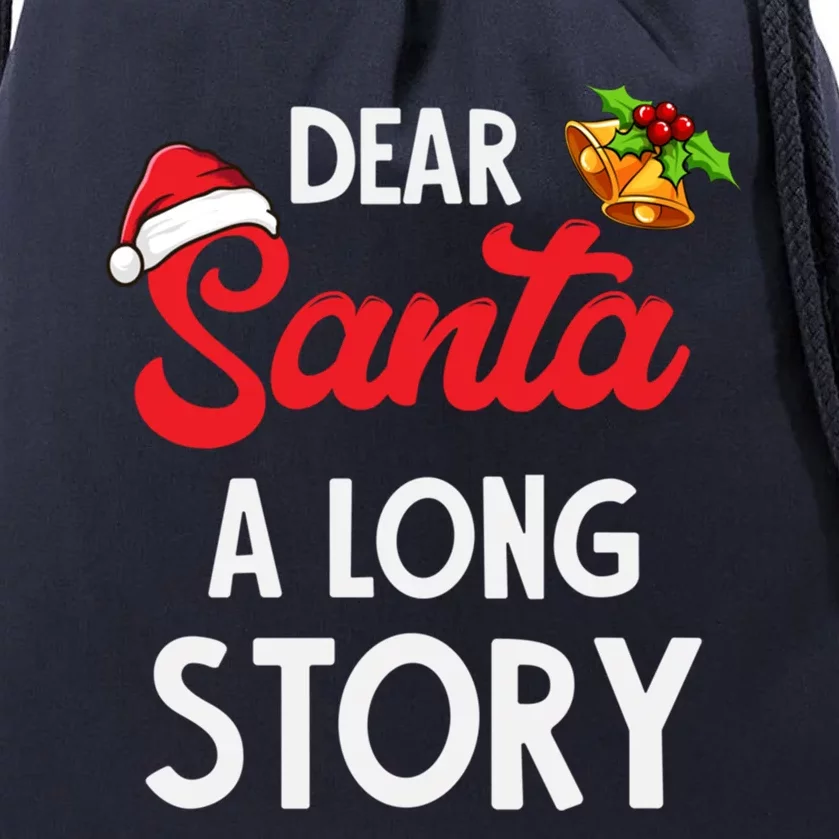 Dear Santa A Long Story Great Gift Drawstring Bag