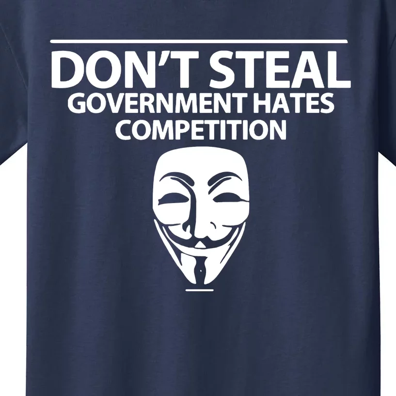 DonT Steal Anonymous Kids T-Shirt