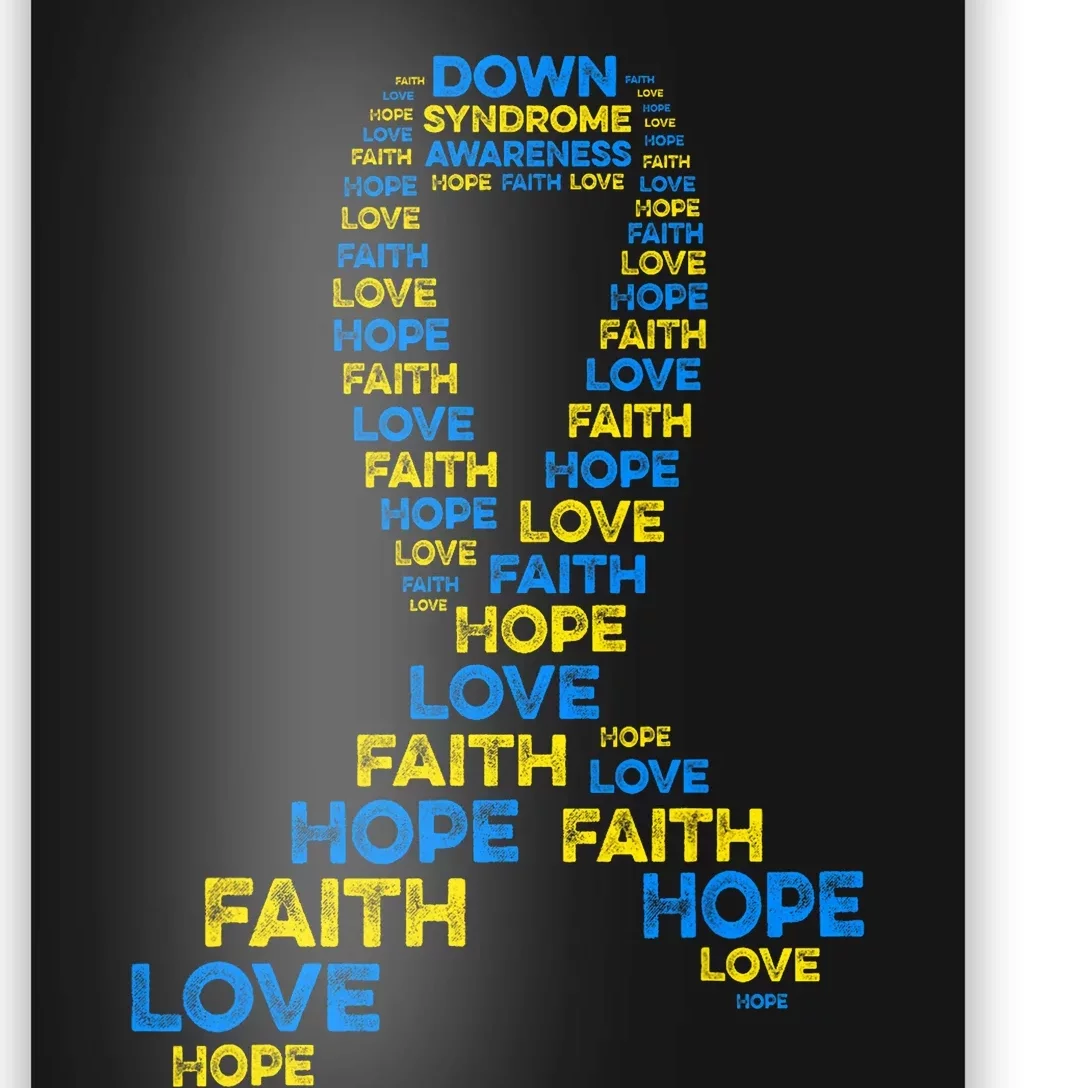 Down Syndrome Awareness Hope Faith Love Teal Ribbon Mom Poster