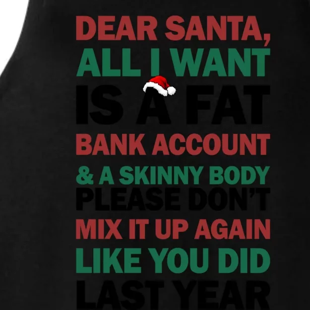 Dear Santa All I Want Is A Fat Bank Account Gift Ladies Tri-Blend Wicking Tank