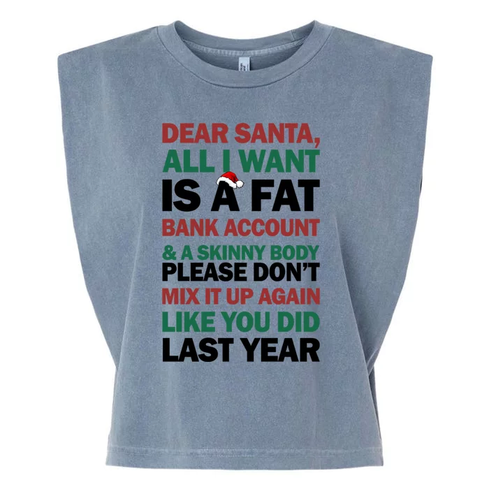 Dear Santa All I Want Is A Fat Bank Account Gift Garment-Dyed Women's Muscle Tee