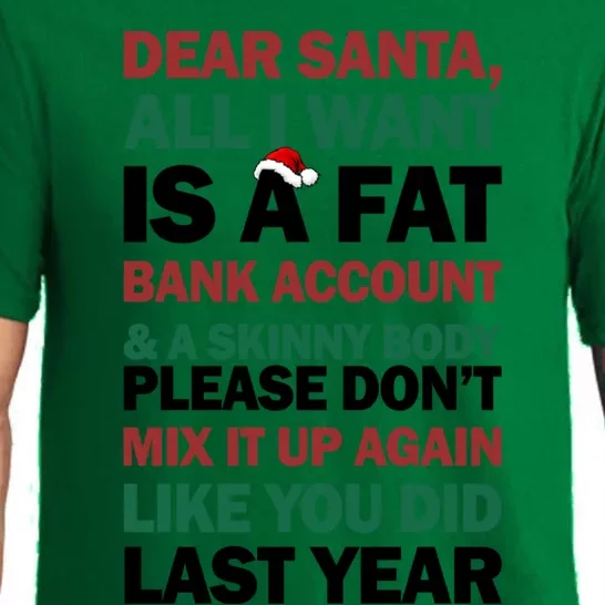 Dear Santa All I Want Is A Fat Bank Account Gift Pajama Set