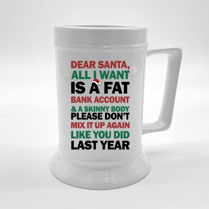 Dear Santa All I Want Is A Fat Bank Account Gift Front & Back Beer Stein