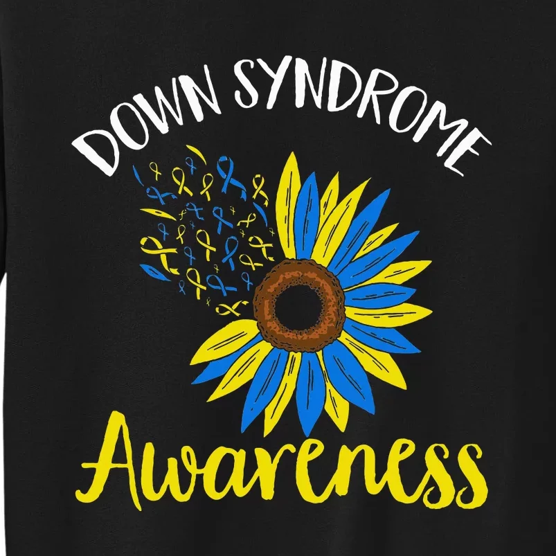 Down Syndrom Awareness Down Syndrome Awareness Sweatshirt