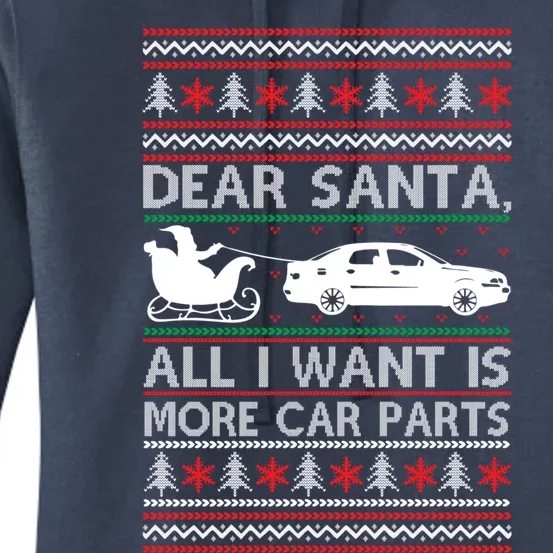 Dear Santa All I Want Is More Car Parts Christmas Cute Gift Women's Pullover Hoodie