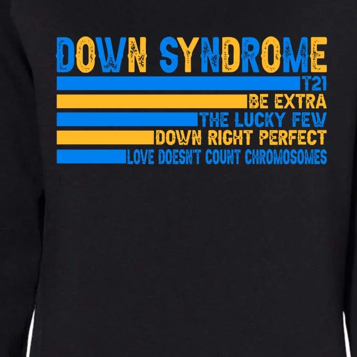 Down Syndrome Awareness Supporter Womens California Wash Sweatshirt