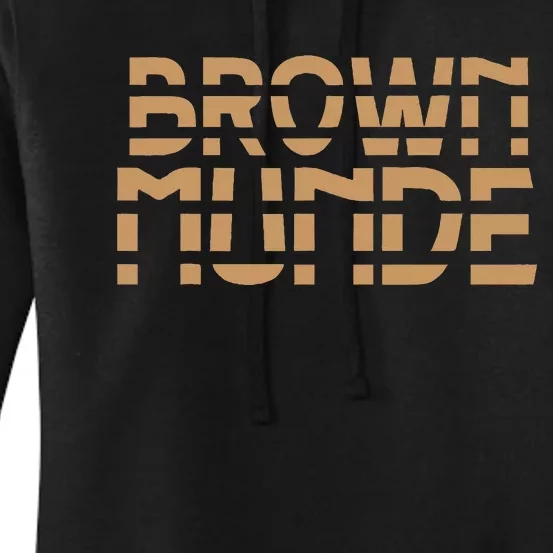 Desi South Asian Brown Munde Indian Women's Pullover Hoodie