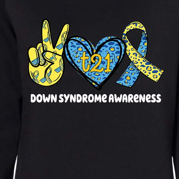 Down Syndrome Awareness T21 Peace Love Ribbon Womens California Wash Sweatshirt