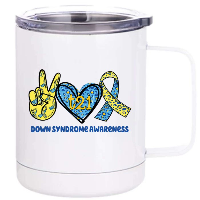 Down Syndrome Awareness T21 Peace Love Ribbon Front & Back 12oz Stainless Steel Tumbler Cup