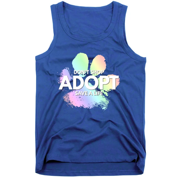 Don't Shop Adopt Dog Cat Rescue Kind Animal Rights Lover Great Gift Tank Top