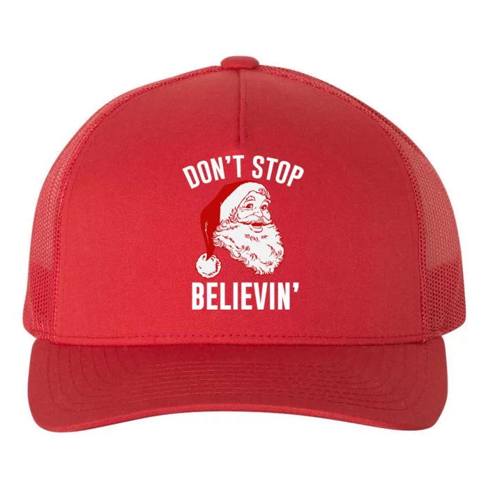 Don't Stop Believing Yupoong Adult 5-Panel Trucker Hat