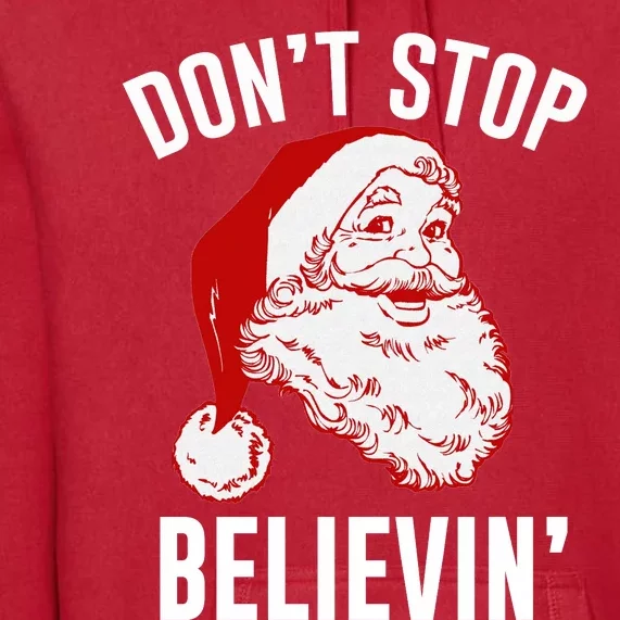 Don't Stop Believing Premium Hoodie