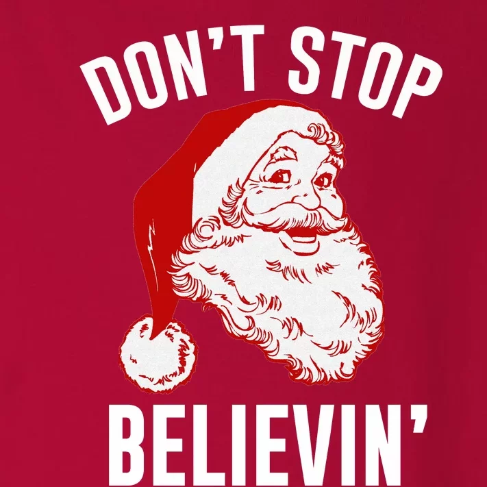 Don't Stop Believing Toddler Long Sleeve Shirt