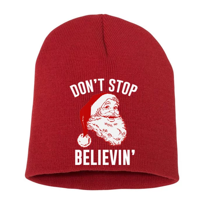 Don't Stop Believing Short Acrylic Beanie