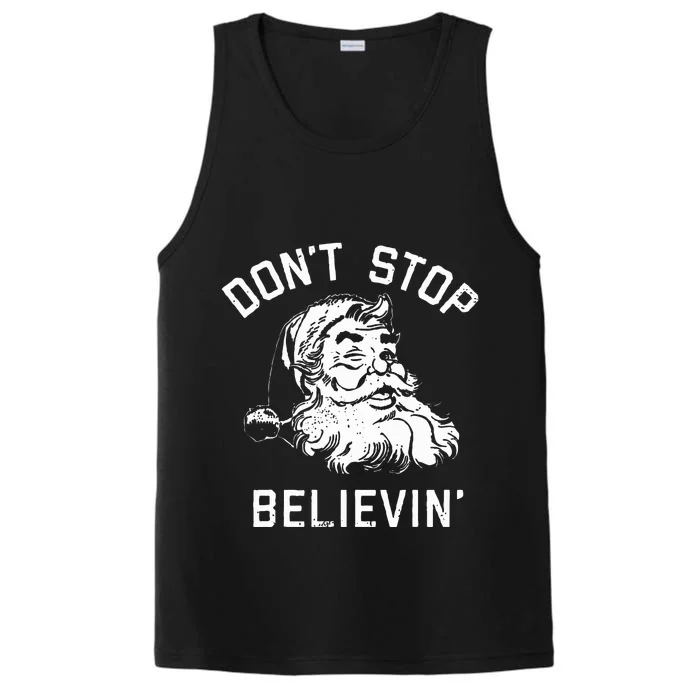 Don't Stop Believing Christmas Vintage Santa Winter Funny Performance Tank